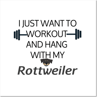 I Just Want To Workout And Hang Out With My Rottweiler, Lose Weight, Dog Lovers Posters and Art